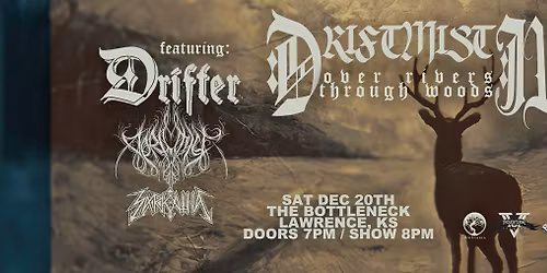 Driftmist IV: Over Rivers, Through Woods