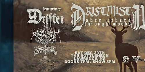 Driftmist IV: Over Rivers, Through Woods