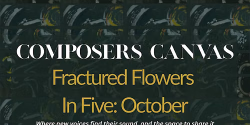 Fractured Flowers In Five - October