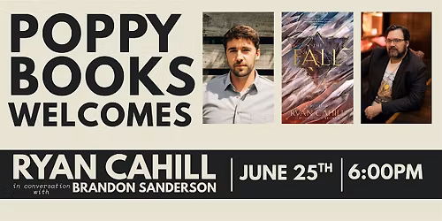 Author Event: RYAN CAHILL & BRANDON SANDERSON