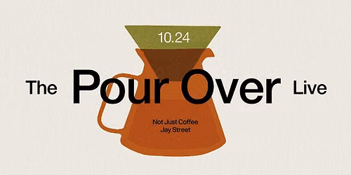 The Pour Over