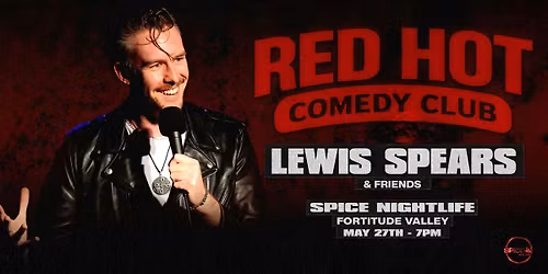 Lewis Spears & Friends | Red Hot Comedy Club