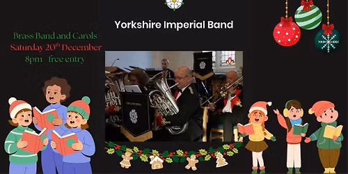Brass Band and Carol with the Yorkshire Imperial Band