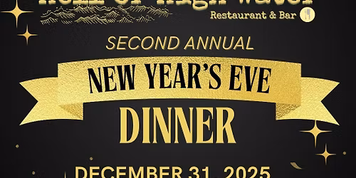 Second Annual New Year's Ever Dinner