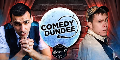 Friday Comedy ft. Daniel Downie & Neil Bratchpiece