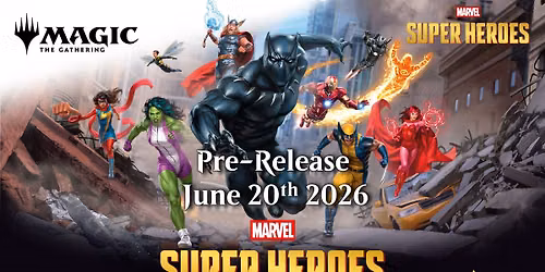 MTG X MARVEL Pre-Release