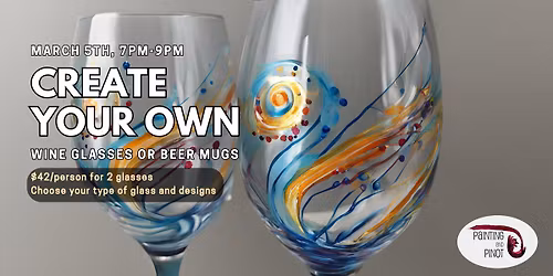 Paint on TWO Wine glasses or Beer Mugs