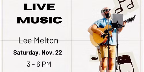 LIVE MUSIC: LEE MELTON