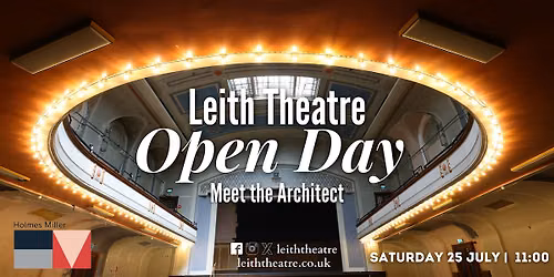 Leith Theatre Open Day: Meet the Architect