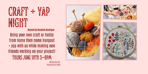 Craft + Yap Night @ Bookish!