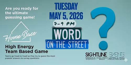 Word on the Street (Family Feud Style Trivia) Event 7 PM - 9 PM