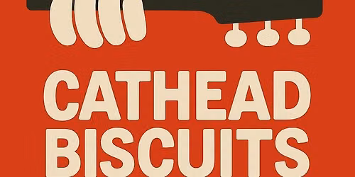 Summertime Cool Tunes with CatHead Biscuits of Garner