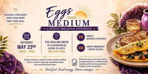 \u2728 Eggs Over Medium: A Psychic Breakfast Experience \u2728\ud83d\udd2e at The Healing Brew