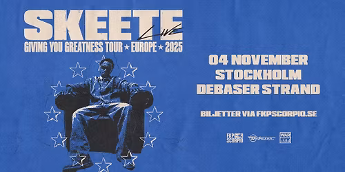 Skeete | Stockholm