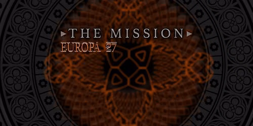 The Mission \/\/ Europa 2027 \/\/ W.U.K. Vienna
