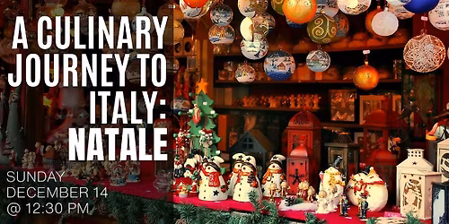 Copy of A Culinary Journey to Italy: Natale