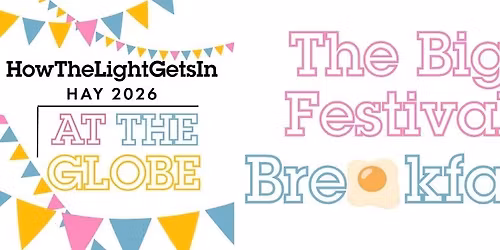 Festival Programme at The Globe: Big Festival Breakfast