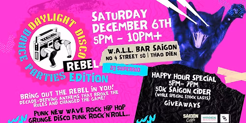 Daylight Disco Dance Parties: Rebel Edition