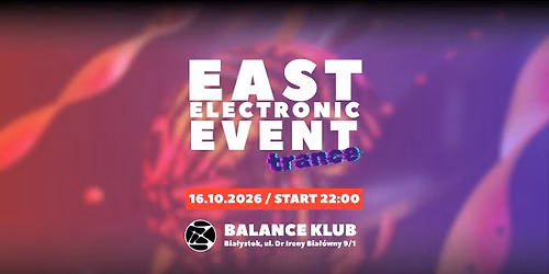 East Electronic Event - Trance