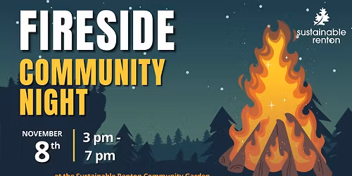 Fireside Community Night! presented by Sustainable Renton