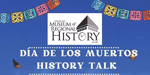 D\u00eda De Los Muertos History Talk