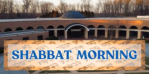 Shabbat Morning Service - The Life of Sarah
