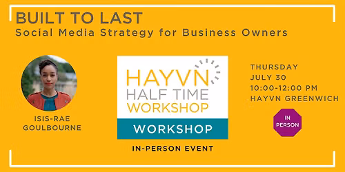 Halftime Workshop: Built to Last: Social Media Strategy for Business Owners