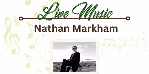 Friday Live Music - Nathan Markham