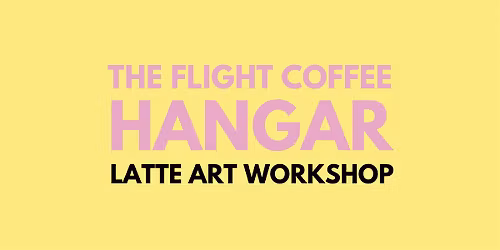 Latte Art Workshop