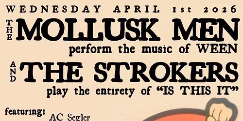The Mollusk Men and The Strokers