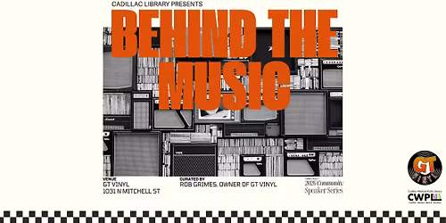 Behind The Music - Community Speaker Series