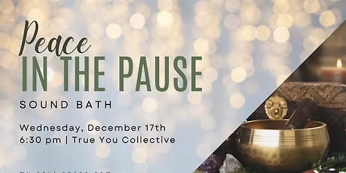 Peace in the Pause Sound Bath