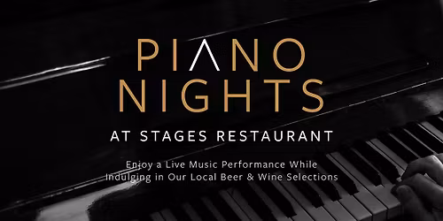 Piano Nights at Stages Restaurant