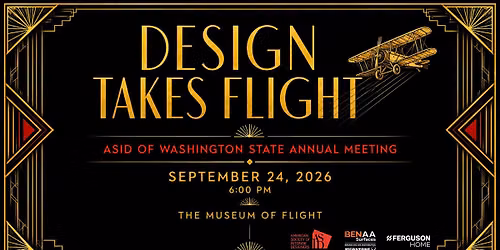 2026 ASID WA Awards Gala & Annual Meeting at the Muesum of Flight!