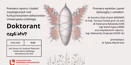 Doktorant - czyli kto? Raport z bada\u0144 socjologicznych nad funkcjonowaniem doktorant\u00f3w U\u0141