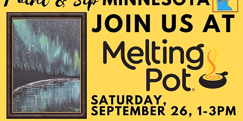 September 26 Paint & Sip at the Melting Pot