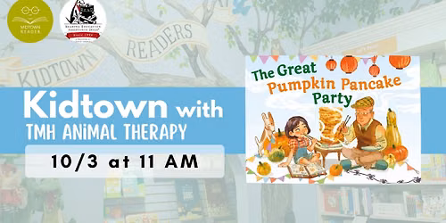 Kidtown w\/ TMH Animal Therapy
