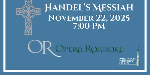 Music in Raleigh Court: Opera Roanoke Chorus Messiah Sing Along