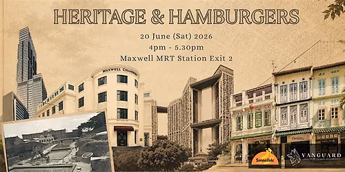 Heritage & Hamburgers: Tanjong Pagar