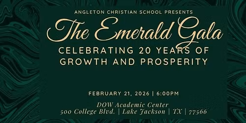 Angleton Christian School Presents The Emerald Gala
