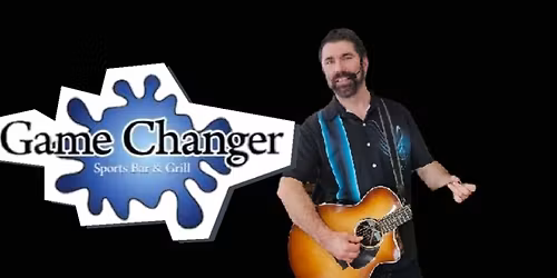 Eddie Sands @ Game Changer Sports  Bar