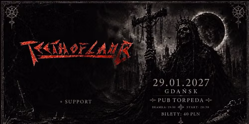 TEETH OF LAMB (thrash \/ death, black - Niemcy) + support \/ 29.01.2027, Gda\u0144sk