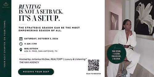 Renting Is Not a Setback, It\u2019s a Setup | Free Renters Seminar \u2013 San Antonio