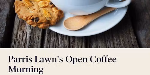 Parris Lawn's Open Coffee Morning