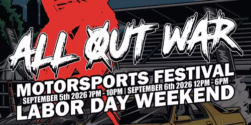All Out War - Motorsports Festival 2026
