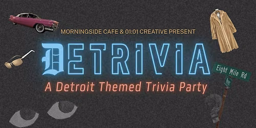 DETRIVIA: A Detroit Themed Trivia Party