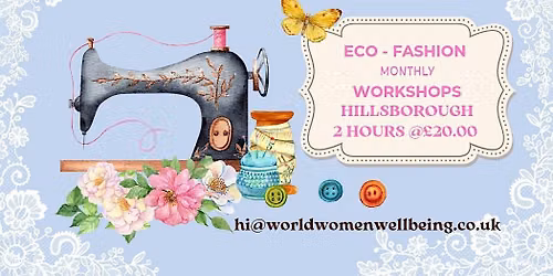 Eco - Fashion Sewing Workshops