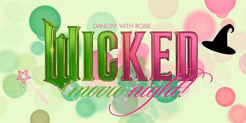 Wicked Movie Night - DWR Ankeny!