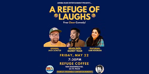 A Refuge of Laughs Clean Comedy Show!