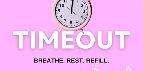 Mom's Timeout: 12 Weeks of Breathing Room for Moms
